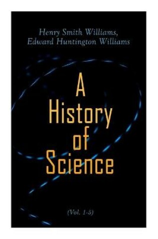 Cover of A History of Science (Vol. 1-5)