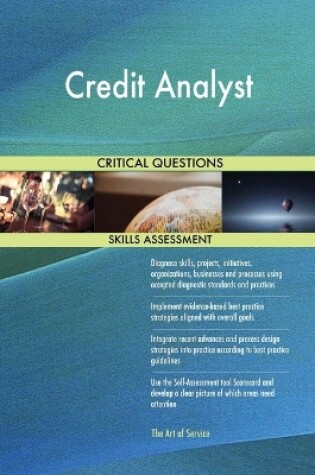 Cover of Credit Analyst Critical Questions Skills Assessment