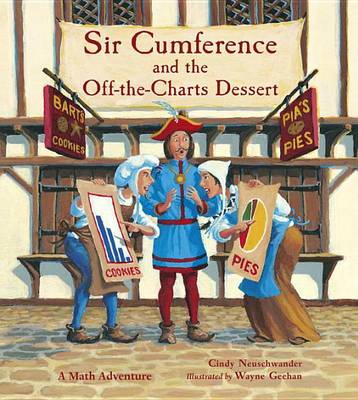 Book cover for Sir Cumference And The Off-The-Charts Dessert