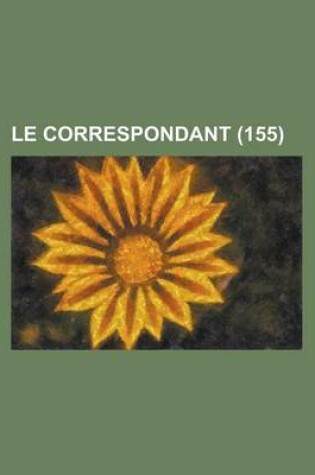 Cover of Le Correspondant (155)