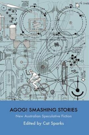 Cover of Agog! Smashing Stories