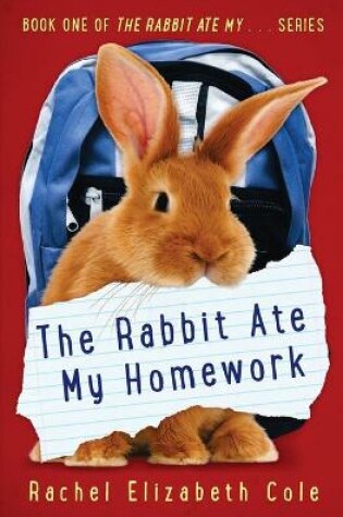 Cover of The Rabbit Ate My Homework