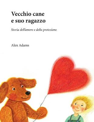 Book cover for Vecchio cane e suo ragazzo