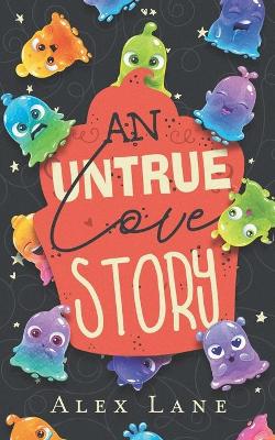 Book cover for An Untrue Love Story