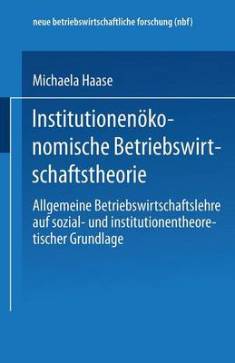 Cover of Institutionenökonomische Betriebswirtschaftstheorie