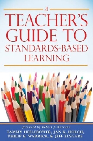 Cover of A Teacher's Guide to Standards-Based Learning