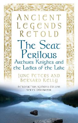 Book cover for Ancient Legends Retold: The Seat Perilous