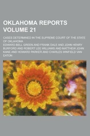 Cover of Oklahoma Reports; Cases Determined in the Supreme Court of the State of Oklahoma Volume 21