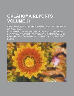 Book cover for Oklahoma Reports; Cases Determined in the Supreme Court of the State of Oklahoma Volume 21