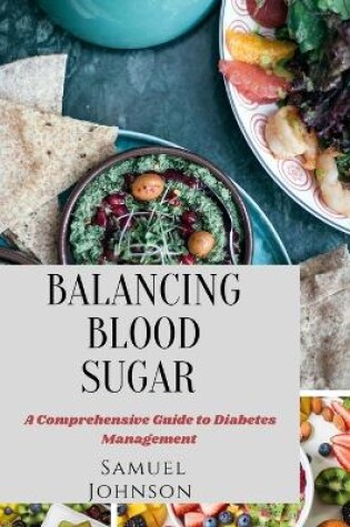 Cover of Balancing Blood Sugar