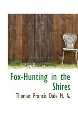 Book cover for Fox-Hunting in the Shires