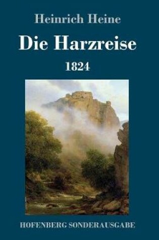 Cover of Die Harzreise 1824