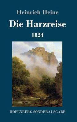 Book cover for Die Harzreise 1824