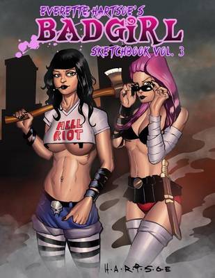 Book cover for Badgirl Sketchbook vol.3-House of Hartsoe edition