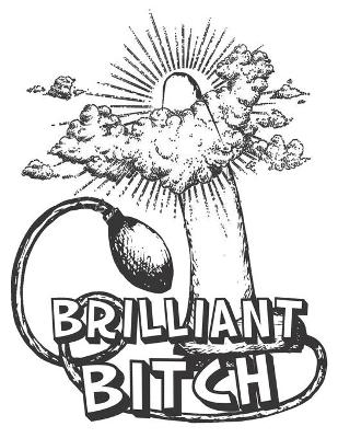 Book cover for Brilliant Bitch