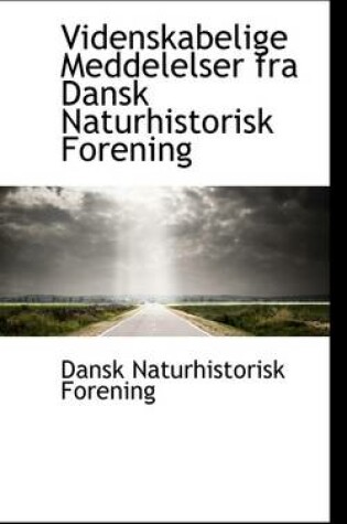 Cover of Videnskabelige Meddelelser Fra Dansk Naturhistorisk Forening