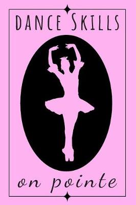 Book cover for Dance Skills on Pointe Journal