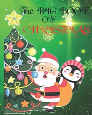 Book cover for The Big Book Of Christmas