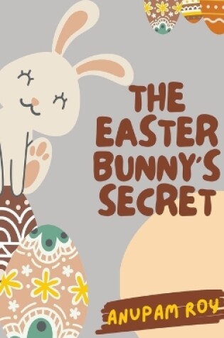 Cover of The Easter Bunny's Secret