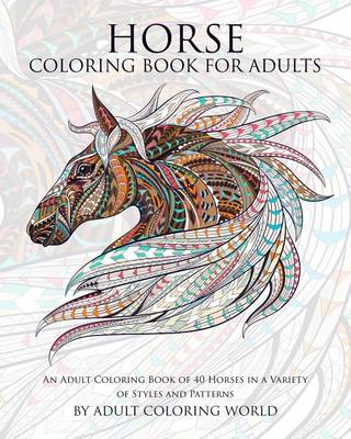 Cover of Horse Coloring Book For Adults