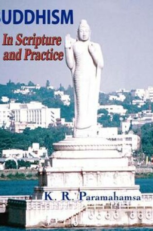 Cover of Buddhism in Scripture and Practice