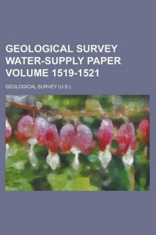 Cover of Geological Survey Water-Supply Paper Volume 1519-1521