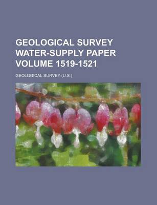 Book cover for Geological Survey Water-Supply Paper Volume 1519-1521