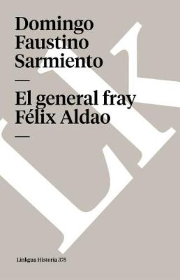 Book cover for El General Fray Félix Aldao