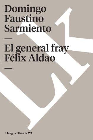 Cover of El General Fray Félix Aldao