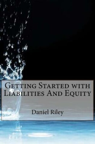 Cover of Getting Started with Liabilities and Equity