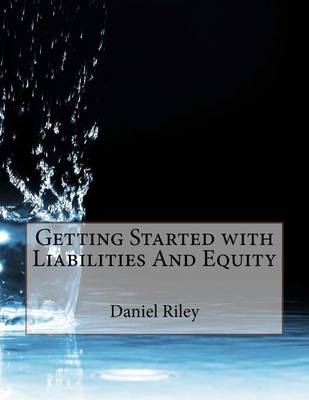 Book cover for Getting Started with Liabilities and Equity