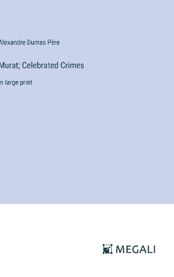 Book cover for Murat; Celebrated Crimes