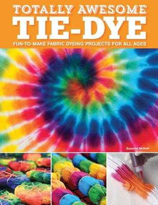 Cover of Totally Awesome Tie-Dye