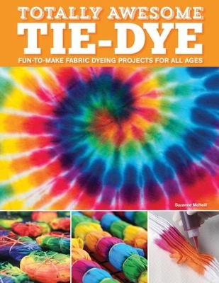 Book cover for Totally Awesome Tie-Dye