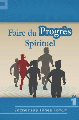 Cover of Faire du Progres Spirituel