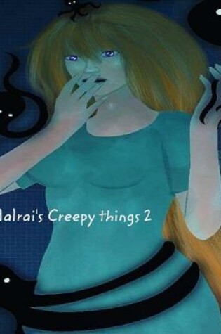 Cover of Halrai's creepy things 2