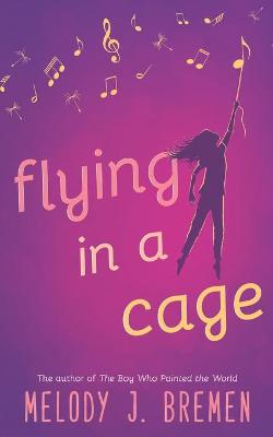 Book cover for Flying in a Cage