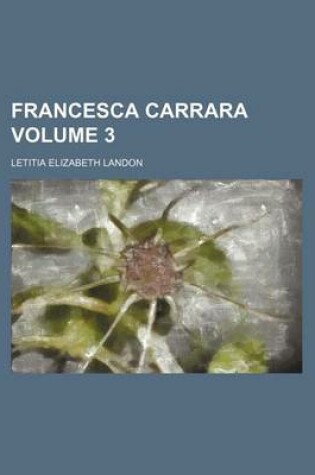 Cover of Francesca Carrara Volume 3