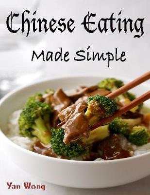 Book cover for Chinese Eating Made Simple