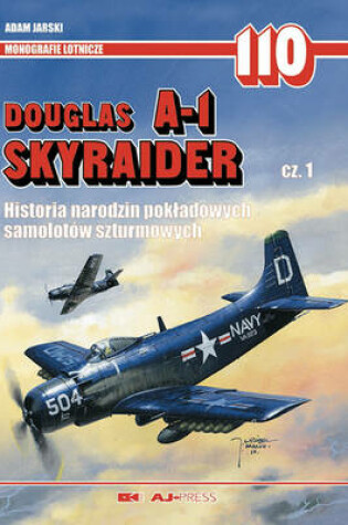 Cover of Douglas A-1 Skyraider Cz. 1