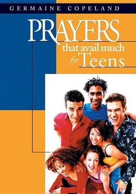 Cover of Prayers That Avail Much for Teens