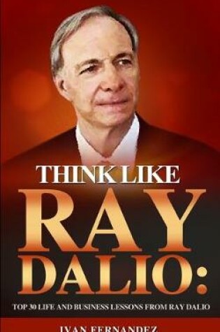 Cover of Think Like Ray Dalio