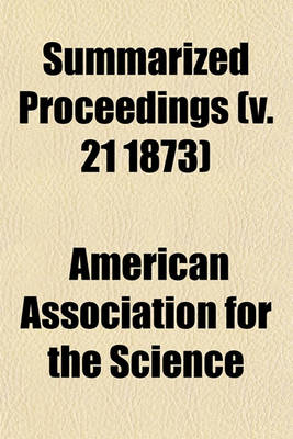 Book cover for Summarized Proceedings (V. 21 1873)