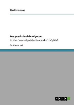 Cover of Das Postkoloniale Algerien