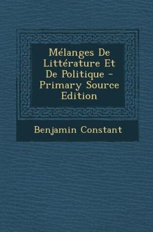 Cover of Melanges de Litterature Et de Politique - Primary Source Edition