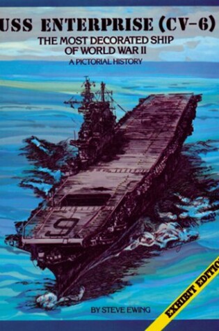 Cover of USS Enterprise (CV-6), the Most Decorated Ship of World War II