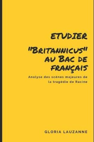 Cover of Etudier Britannicus au Bac de francais