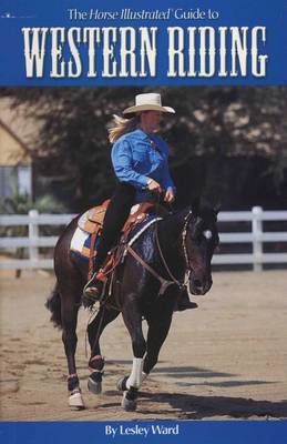 Book cover for The "Horse Illustrated" Guide to Western Riding