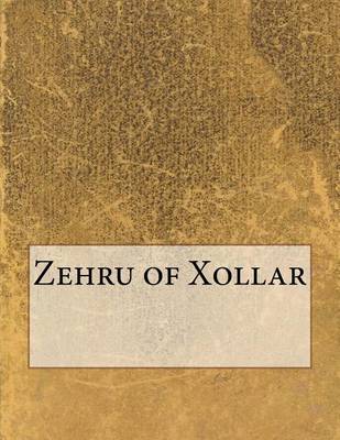 Book cover for Zehru of Xollar