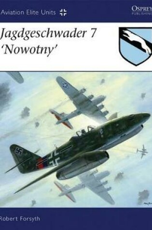 Cover of Jagdgeschwader 7 'Nowotny'